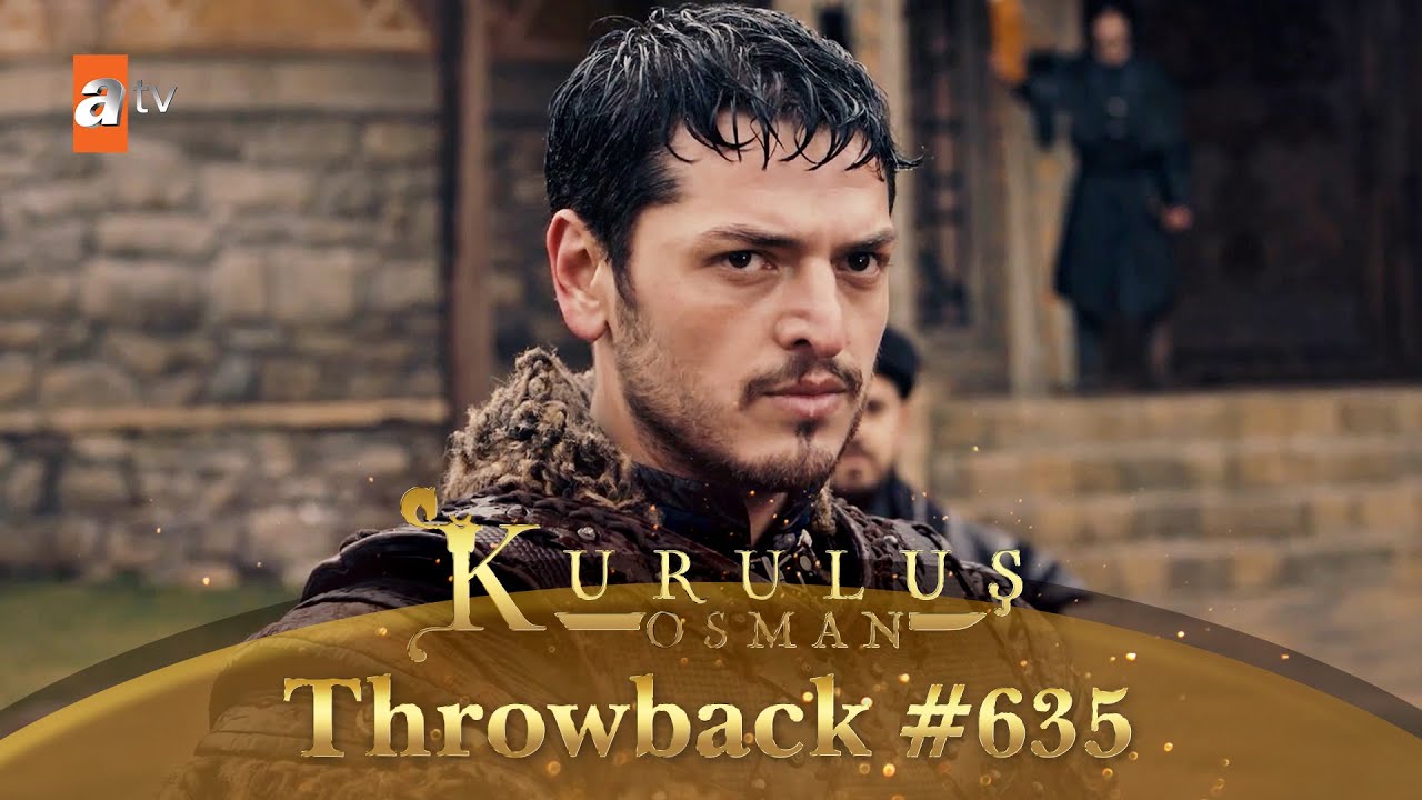 Kurulus Osman Urdu | Throwback #635