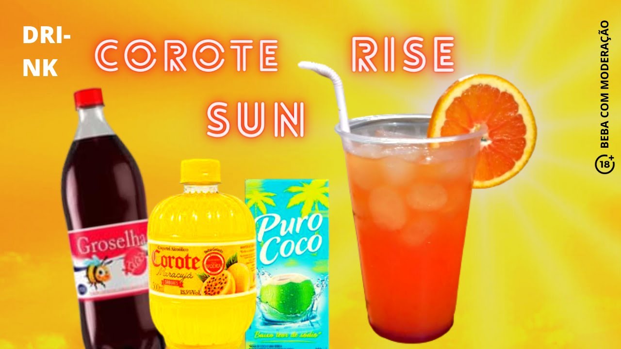 COMO FAZER COROTE SUNRISE  |  Drinks&Sabores