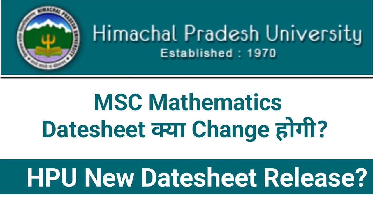 HPU New Datesheet Kab Aayegi? MSc Math Exam Kya Postpone Huye Hain