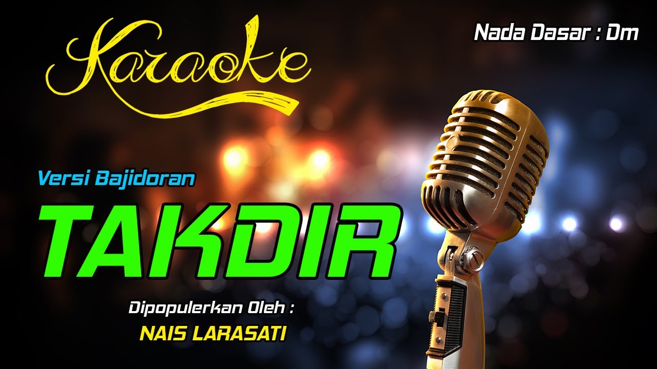 Karaoke TAKDIR - Nais Larasati