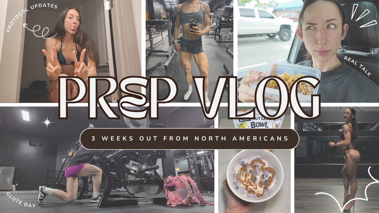 3 Weeks Out from NPC North Americans... It's Getting REAL | Wellness Prep Vlog