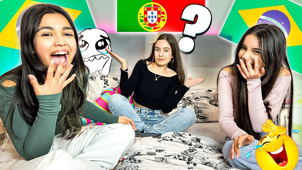 PORTUGUÊS DE PORTUGAL X PORTUGUÊS DO BRASIL. DESAFIO COM MINHAS AMIGAS!!!