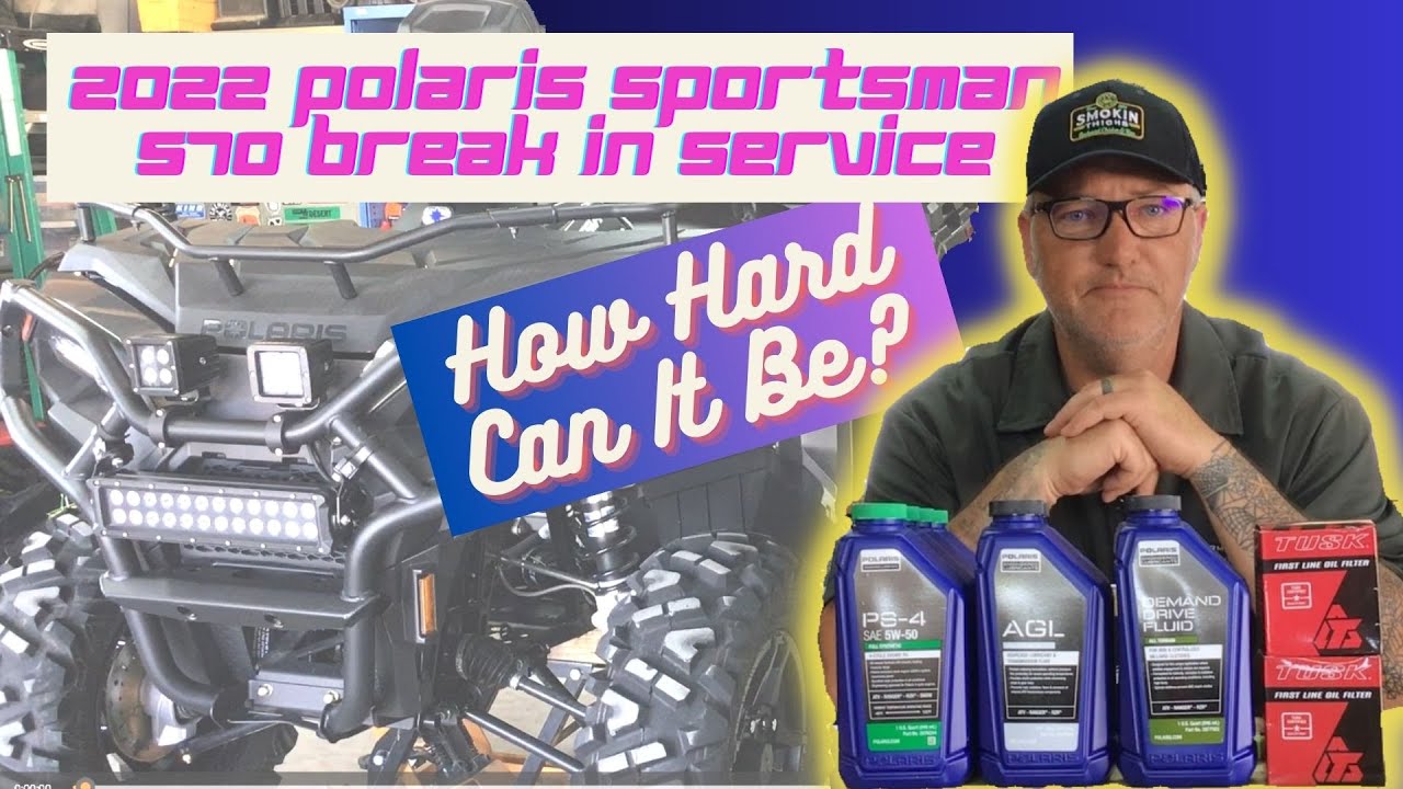 2022 Polaris Sportsman 570 | Break In Service