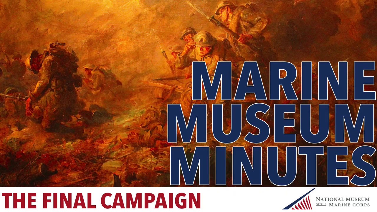 Marine Museum Minutes - Meuse-Argonne