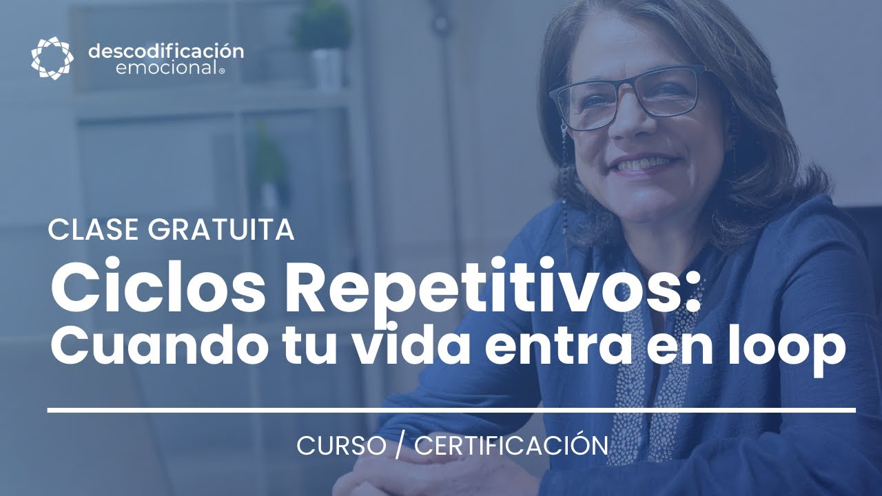Clase Gratuita | Ciclos Repetitivos: Cuando tu vida entra en loop