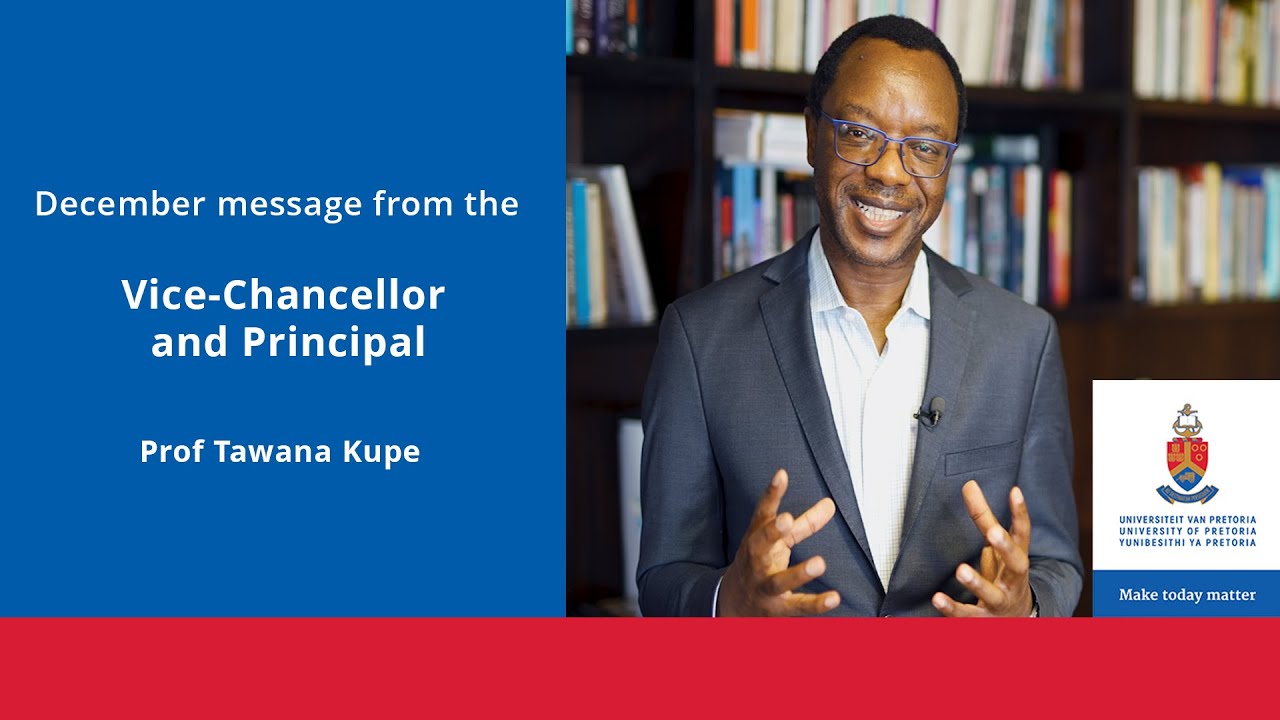 December 2022: Monthly video Message from the Vice Chancellor and Principal