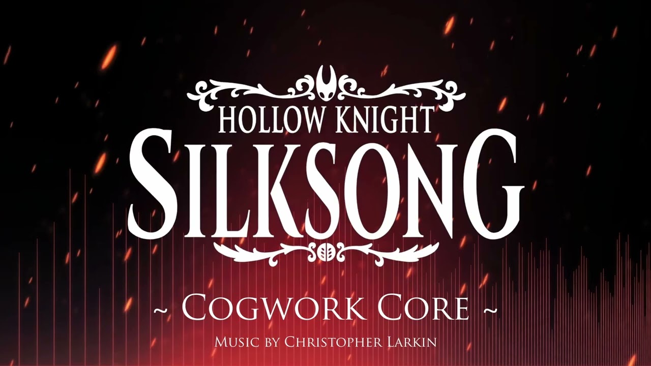 Silksong OST - Cogwork Core