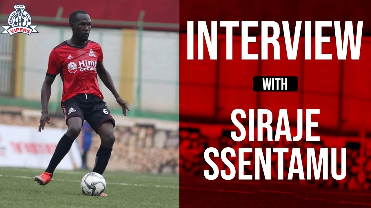 SIRAJE SSENTAMU BIG INTERVIEW