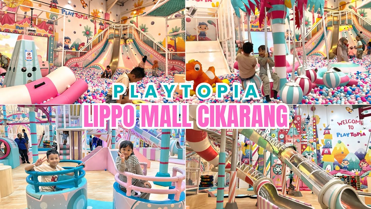 PLAYTOPIA LIPPO MALL CIKARANG | PLAYTOPIA PLAYGROUND TERMURAH DAN TERBESAR #trending #playtopia