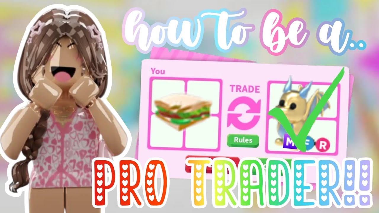 Как стать ПРОФЕССИОНАЛЬНЫМ ТРЕЙДЕРОМ в Adopt Me! *Разбогатей быстро!*