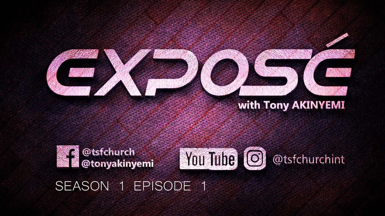 Exposé with Tony Akinyemi (S01 Ep 1) || MY JOURNEY TO WELLNESS|| June 15, 2020