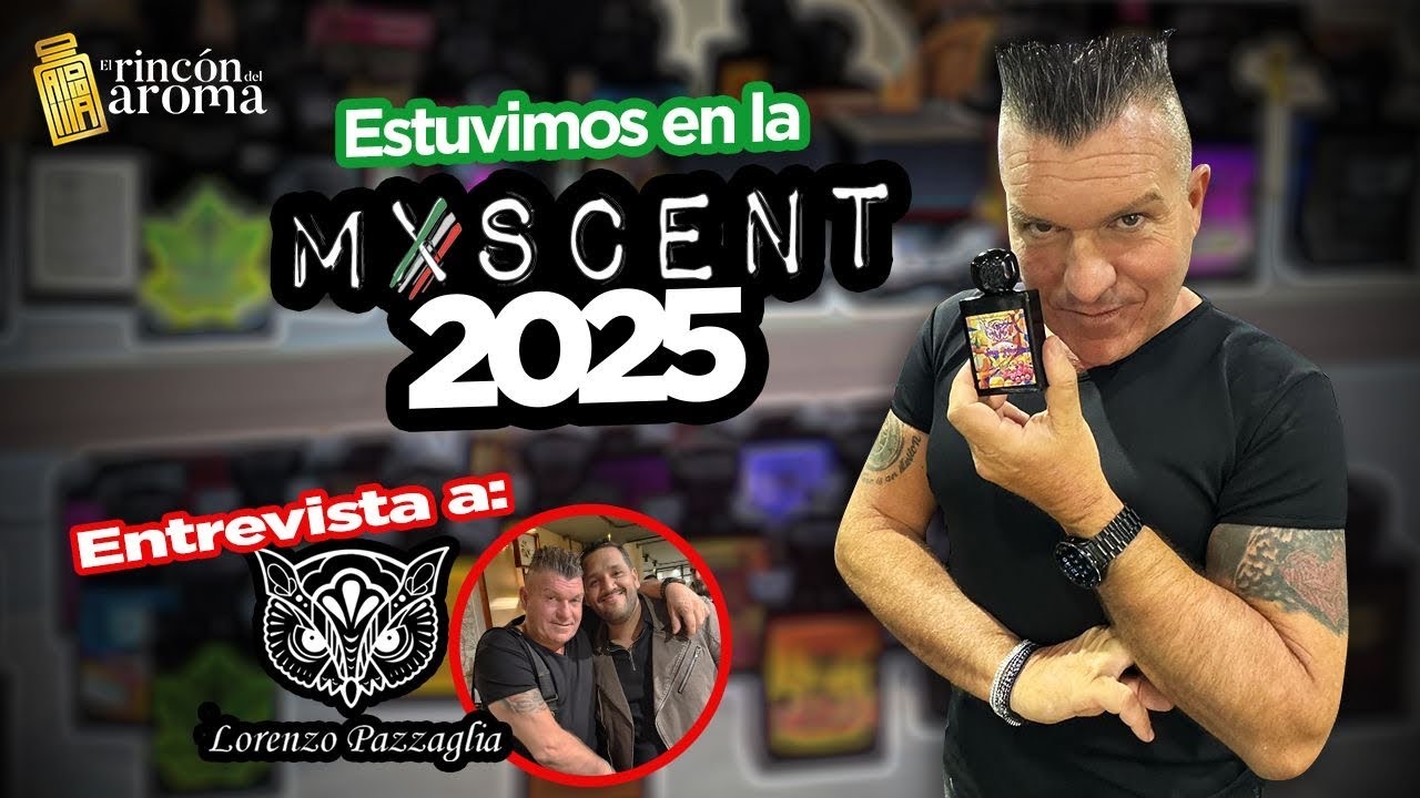 Mxscent 2025 // Entrevista a Lorenzo Pazzaglia 🧑🏼‍🍳.