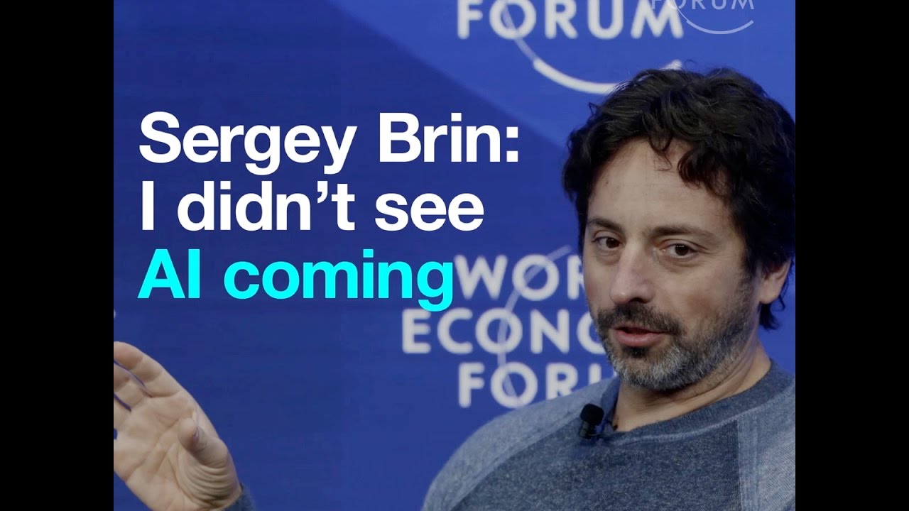 2408 Sergey Brin    I didn&rsquo;t see AI coming