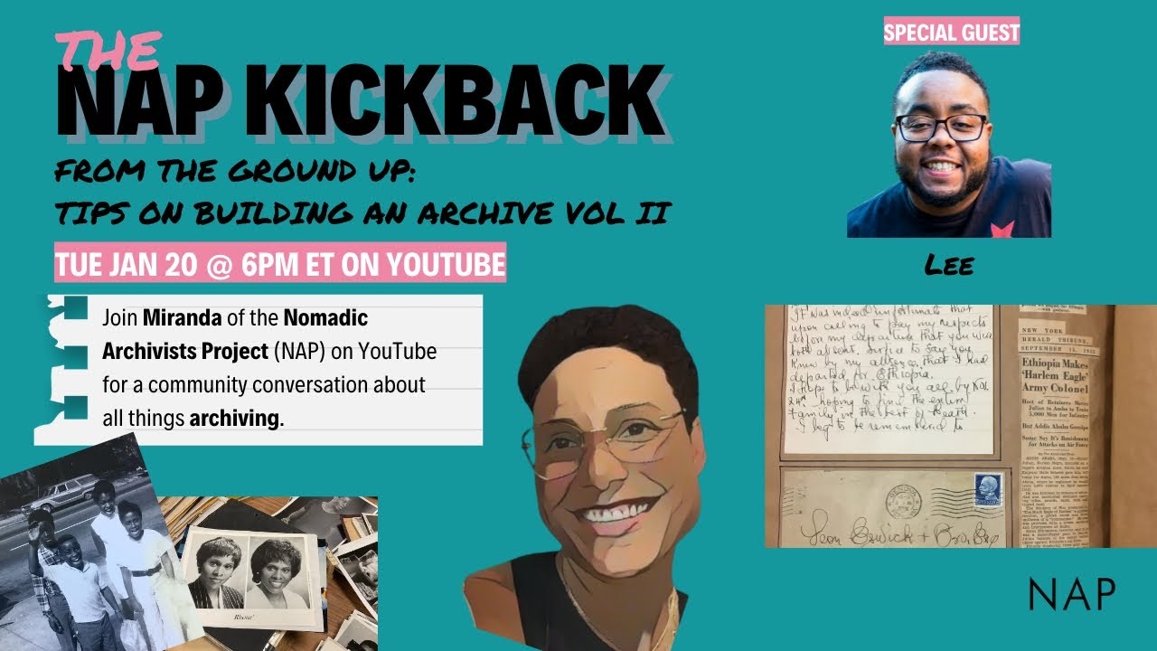NAP Kickback: From the ground up: tips on building an archive vol. II