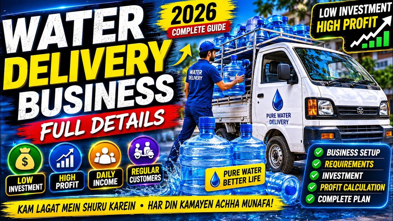 &ldquo;Water Delivery Business Full Details 💧🔥