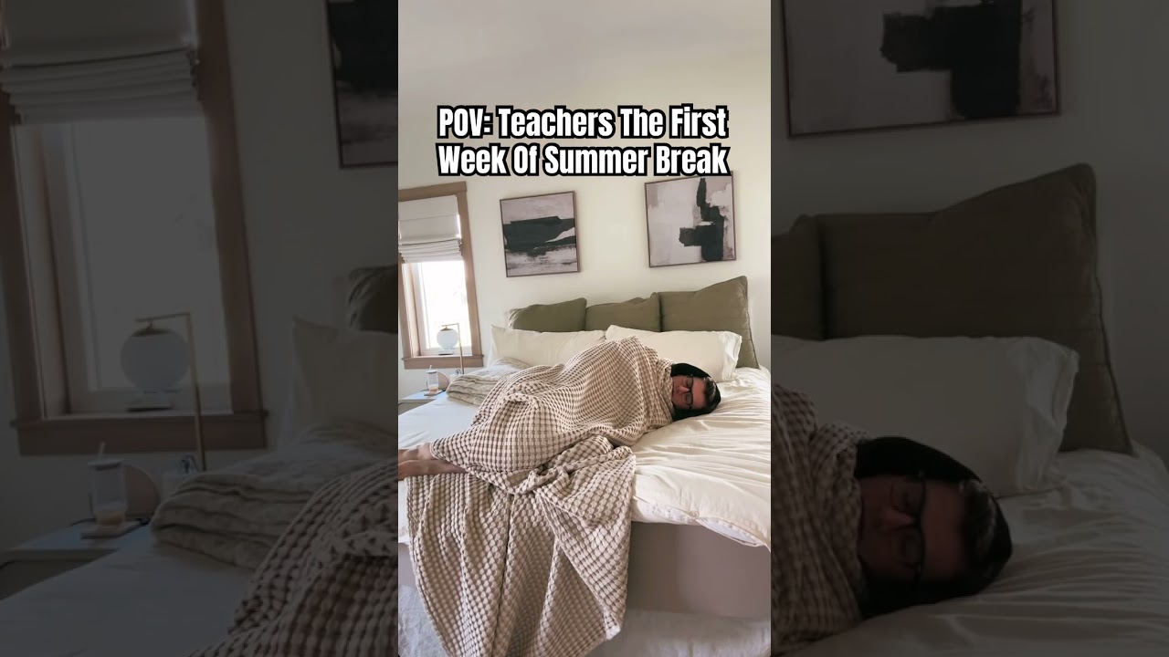 POV: teachers the first week of summer break #teacherlife #teachersofyoutube #summerbreak