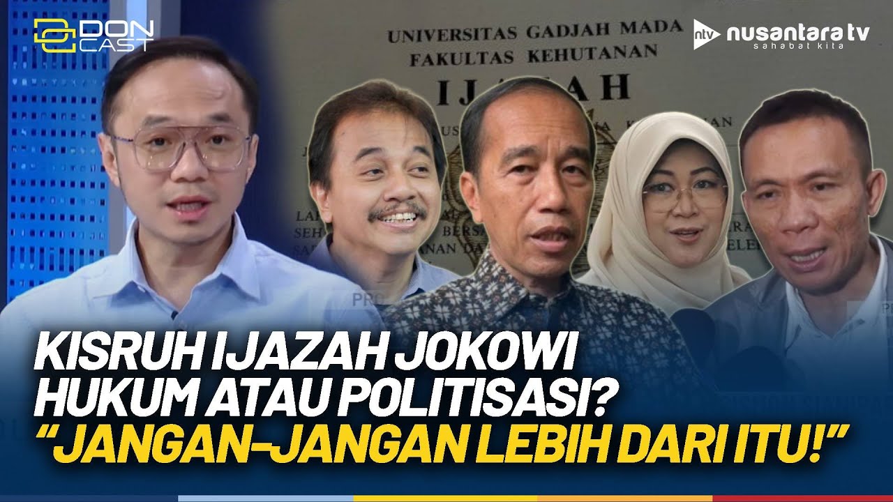 Polemik Ijazah Jokowi, Hukum atau Politisasi? Yunarto: Jangan-jangan Lebih dari Itu! | DON CAST