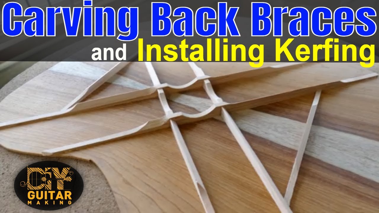 Guitar #106 | Day 6 | Carving Back Braces and Installing Kerfing