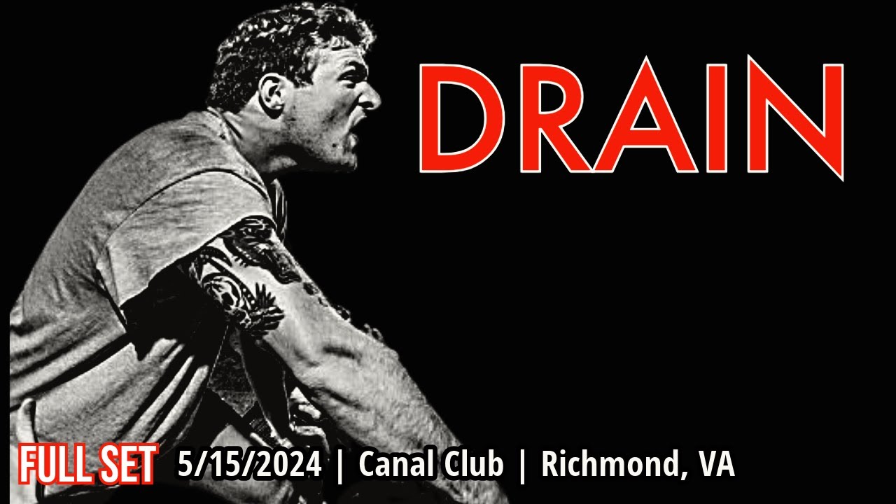 2024-05.15 Drain @ the Canal Club (Richmond, VA) | [FULL SET]