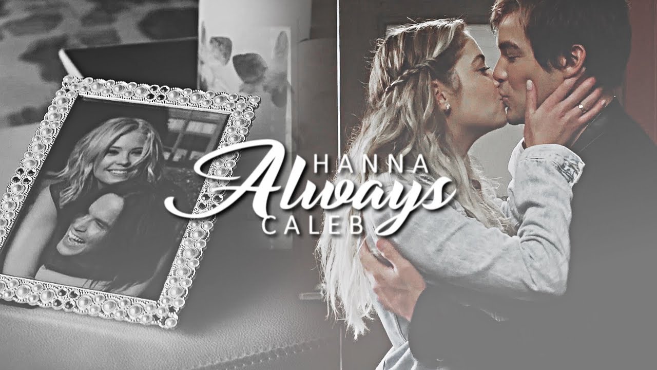 Hanna & Caleb | Always [#8]