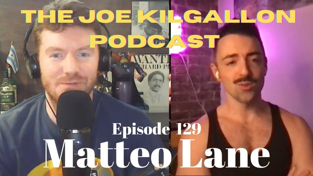 Episode 129 - Comedian Matteo Lane | The Joe Kilgallon Podcast