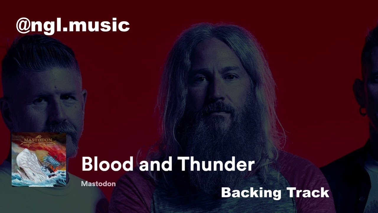 Blood and Thunder   Mastodon   Guitar Backing track