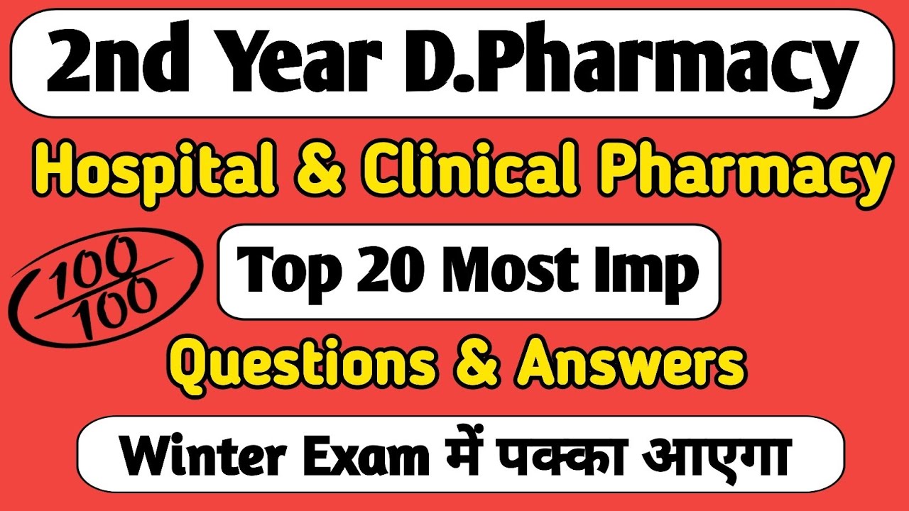 Hospital and Clinical Pharmacy Winter Exam Top 20 Most IMP Questions and Answers #msbte #ruhs #bteup