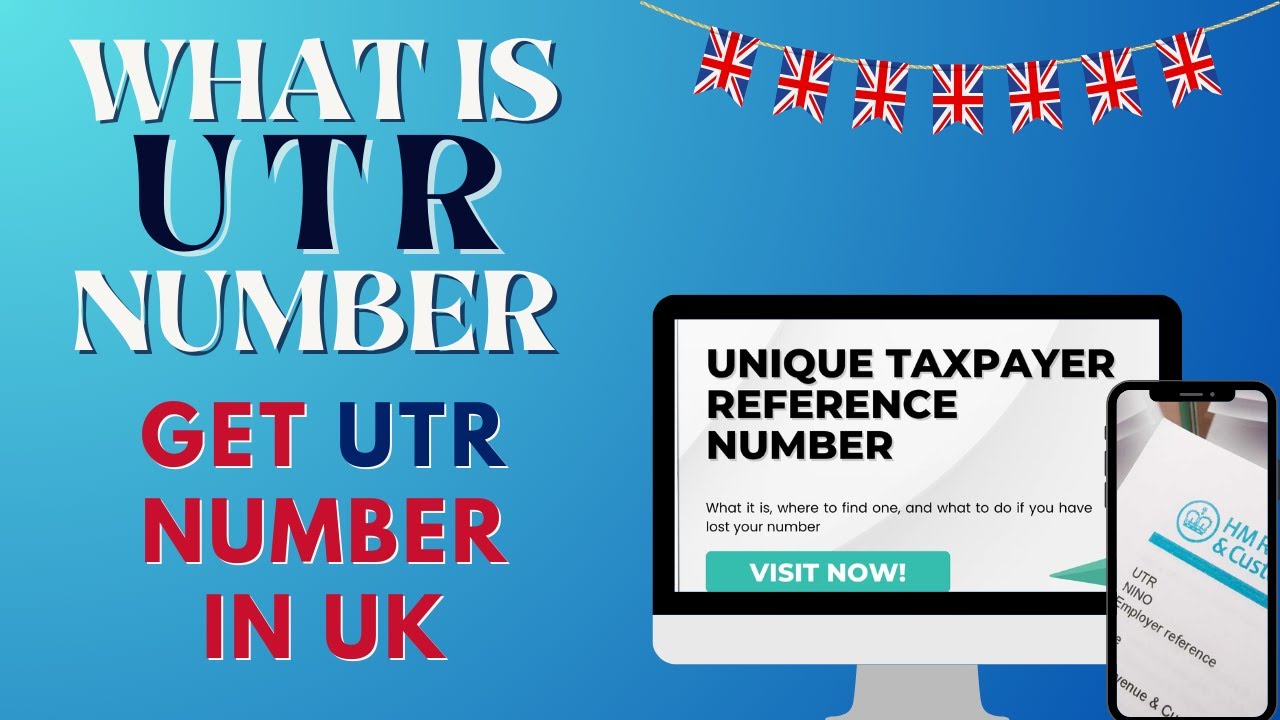 What is UTR Number | How to Get UTR number in UK | Unique Taxpayer Reference Number