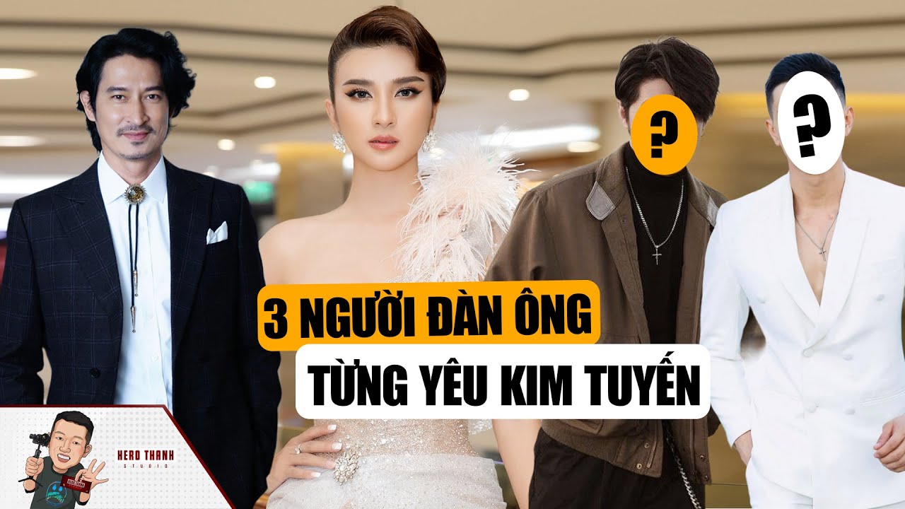 3 Người Đàn Ông Từng Đi Qua Cuộc Đời Kim Tuyến: Làm Người Thứ 3 Yêu Huy Khánh, Giờ Làm Mẹ Đơn Thân