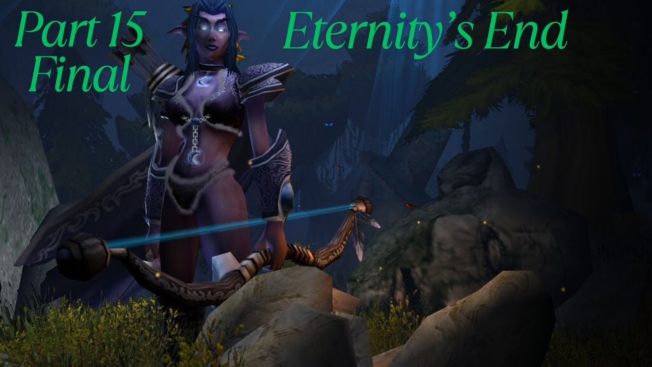 Warcraft 3 Eternity's End part 15 eternity's end cinematic