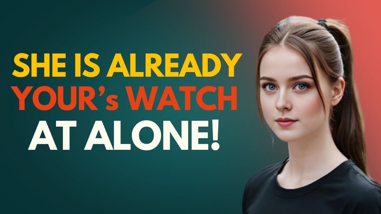 When She Acts Like This&hellip; She&rsquo;s Already Yours 💞 | Hidden Female Psychology Explained