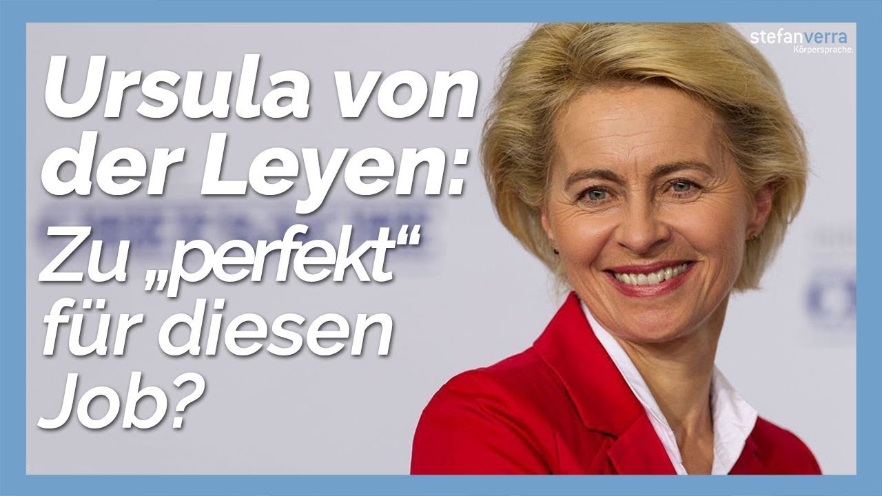 Ursula von der Leyen – Zu „perfekt“ für diesen Job?
