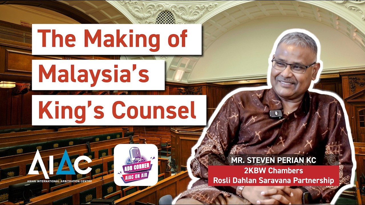 AIAC on Air: The Making of Malaysia’s King’s Counsel ft. Mr. Steven Perian KC | EP 04