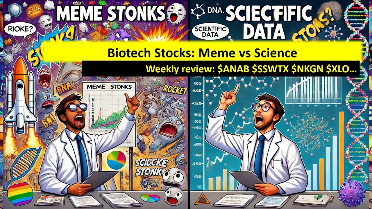 Biotech Stocks: Memes or Science? Weekly Stock Review. $ANAB $SWTX $NKGN $XLO