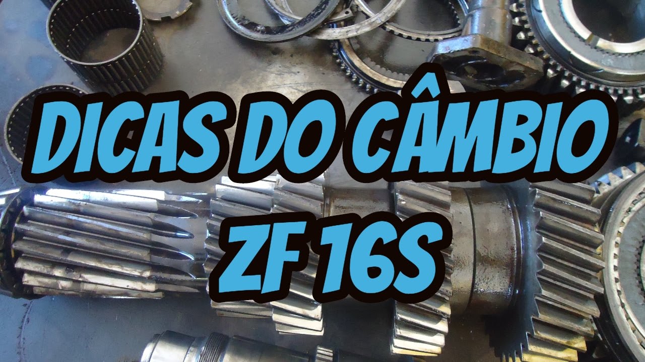 Algumas dicas do câmbio ZF 16S