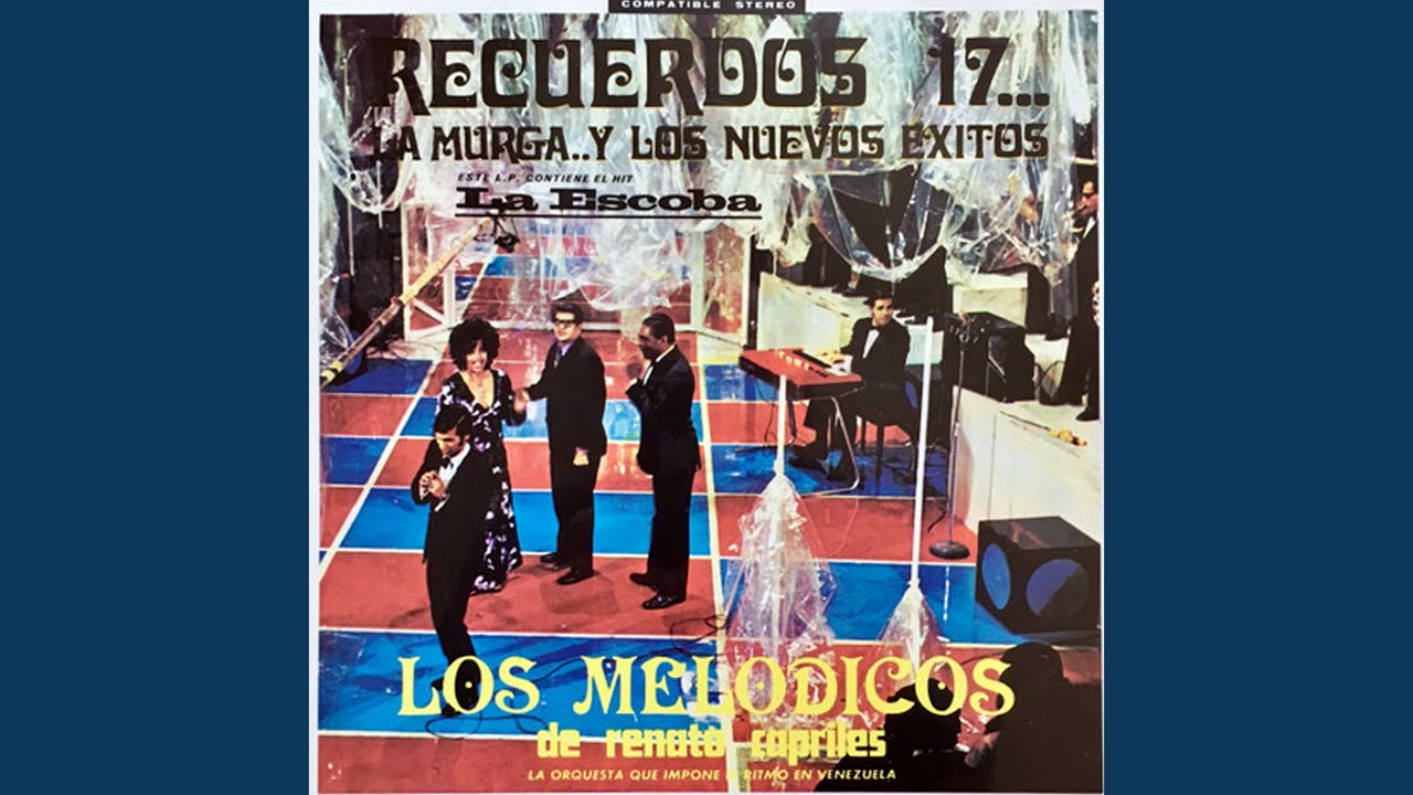 Recuerdo Nº 17: La Vaca Lechera / Aurora / Barrilito Cervecero / Adolorido / Mama Yo Quiero /...