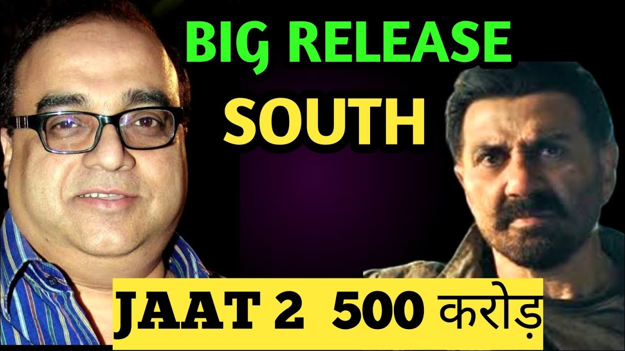 JAAT 2 MOVIE SHOOTING UPDATE JAAT 2 BIG RELEASE SOUTH 6 LANGUAGE