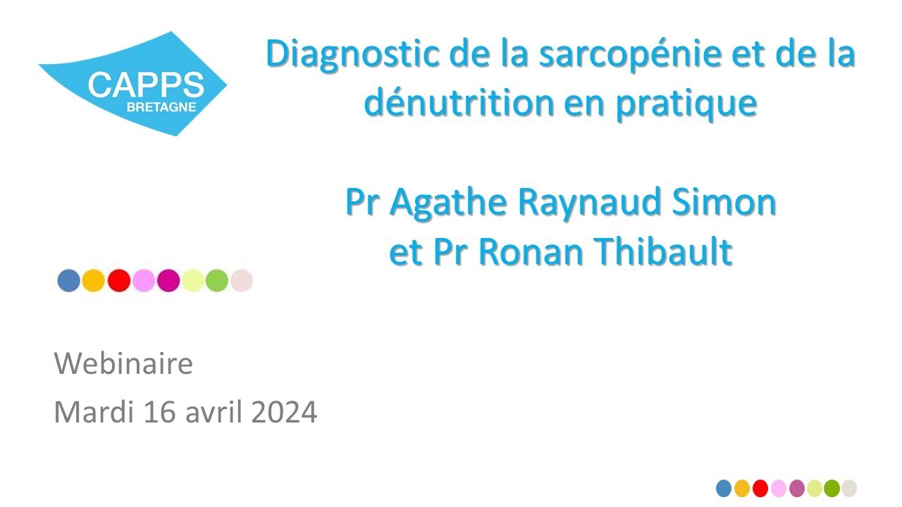 Webinaire Diagnostic de la sarcopénie et de la dénutrition en pratique