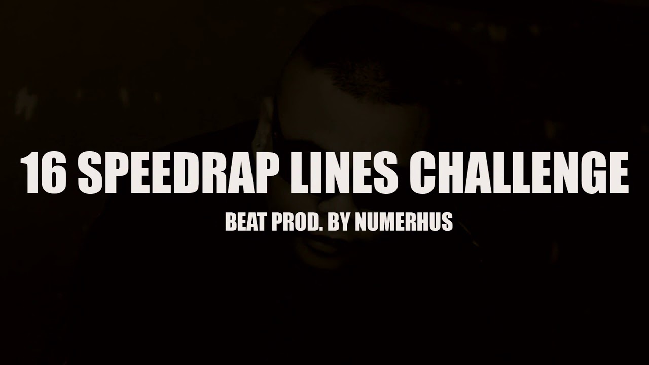 16 SPEEDRAP LINES Challenge BEAT Prod. by NUMERHUS