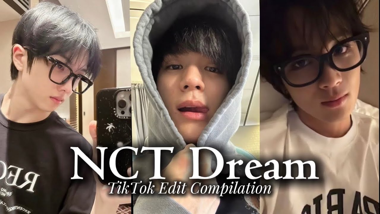 NCT Dream TikTok Edit Compilation