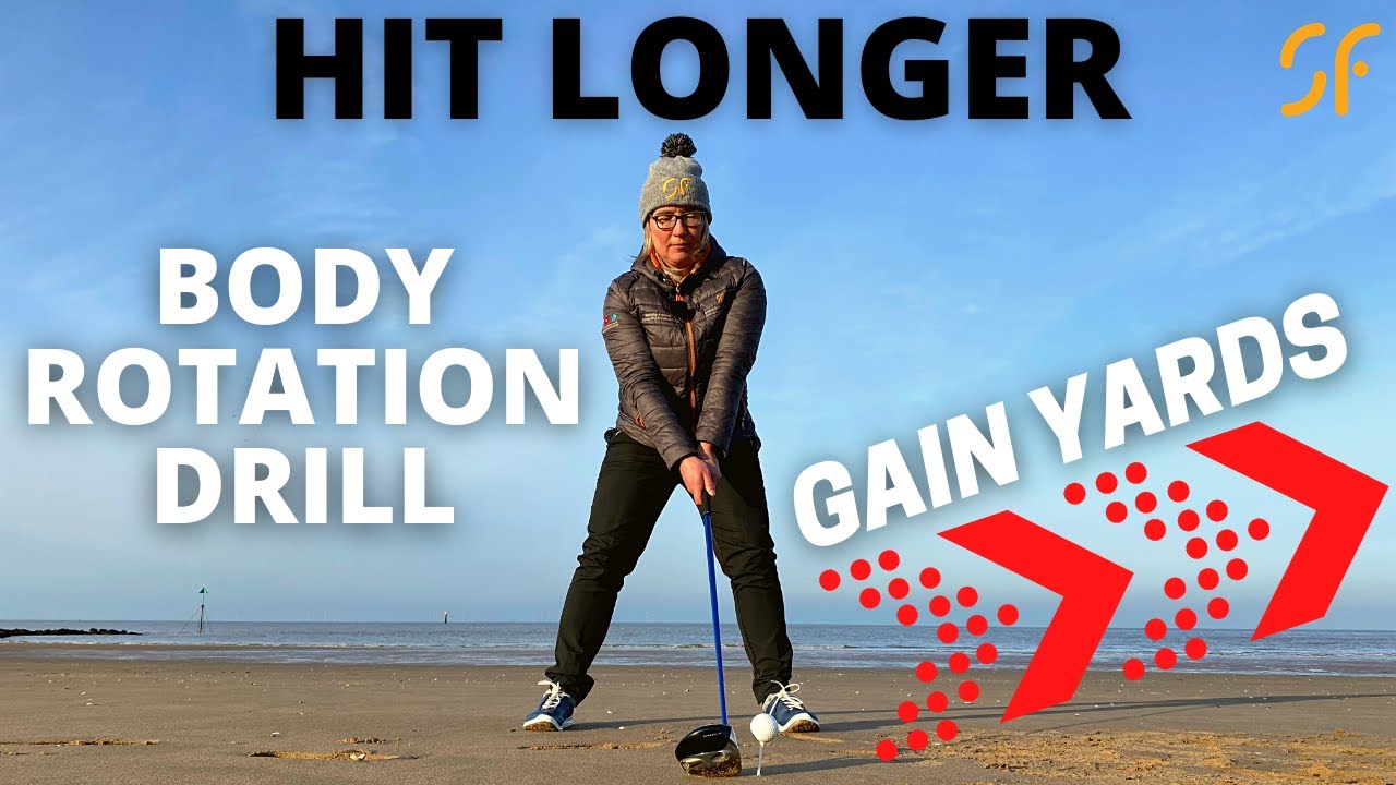 HIT LONGER gain more yards with BETTER BODY ROTATION