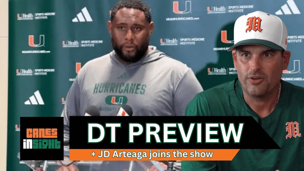 CanesInSight Daily: Miami's most LOADED position? DT Preview + JD Arteaga Show