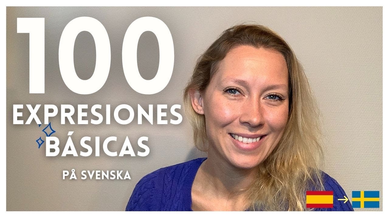 100 expresiones básicas en sueco // LÄR DIG SVENSKA!!