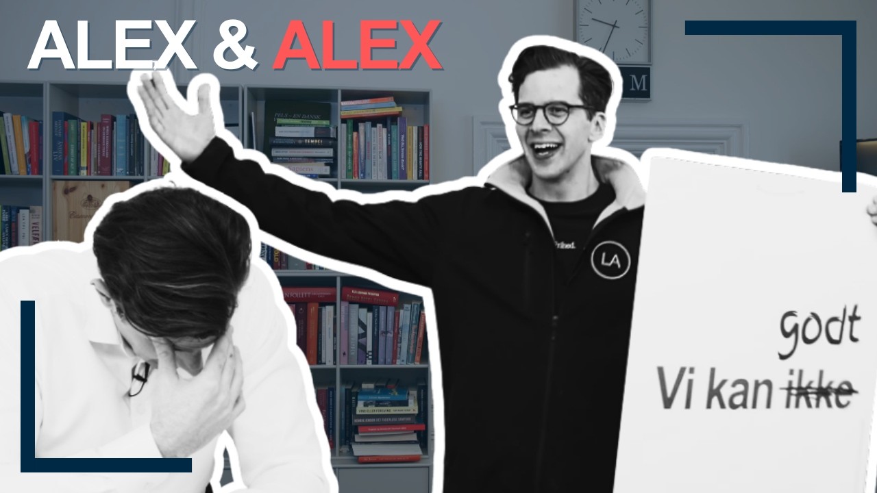 S&aring; er der valg! | Alex & Alex | Alex Vanopslagh