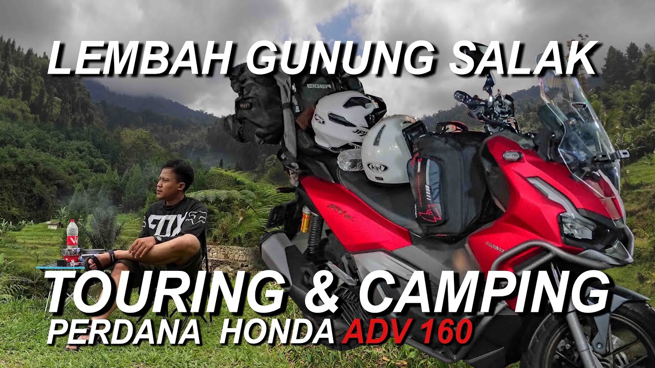 TOURING & CAMPING | CAMPING GROUND NUSANTARA | SUKABUMI | HONDA ADV 160