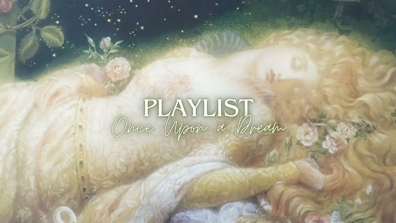 ☆ Sleeping Beauty - Playlist ☆