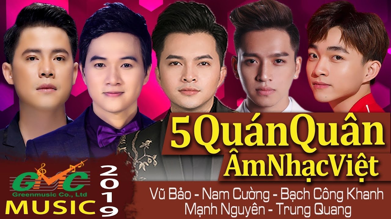 5 Soái Ca QUÁN QUÂN làng âm nhạc VIỆT | Đẹp Trai - Hát Hay