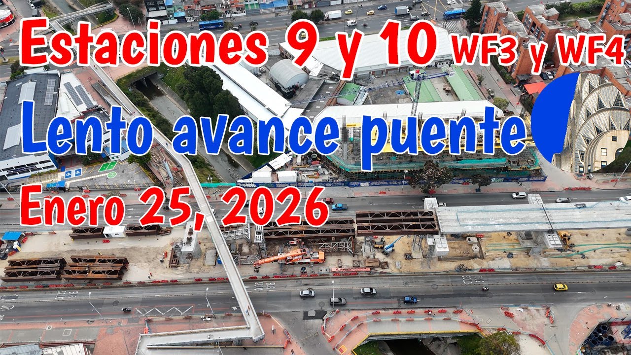 Así van estaciones 9 y 10 Metro de Bogotá Enero 25 2026