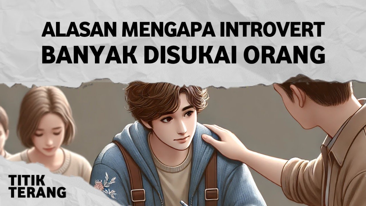 13 Alasan Mengapa Seorang INTROVERT Sangat Menarik Di Mata Orang Lain
