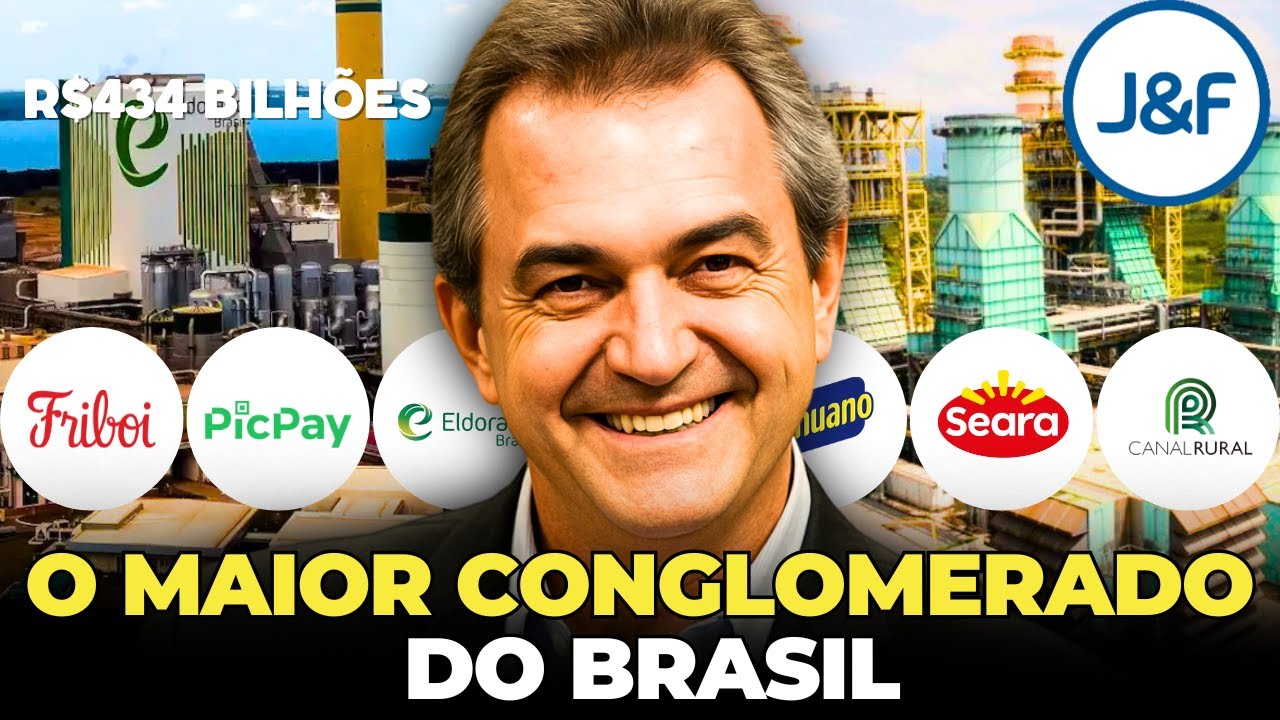 R$434 BILHÕES/ANO - COMO A J&F SE TORNOU O MAIOR CONGLOMERADO DO PAÍS